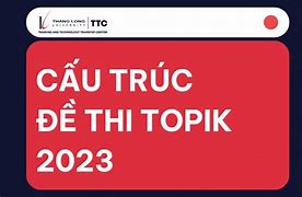 Cấu Trúc Topik 3