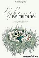 Nghe Nói Là Em Thích Tôi