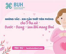 Tiêm Phòng Trước Khi Mang Thai Giá Bao Nhiêu